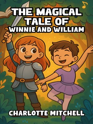 cover image of The Magical Tale of Winnie and William